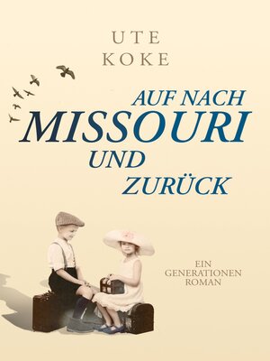 cover image of Auf nach Missouri und zurück